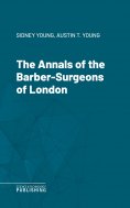 eBook: The Annals of the Barber-Surgeons of London