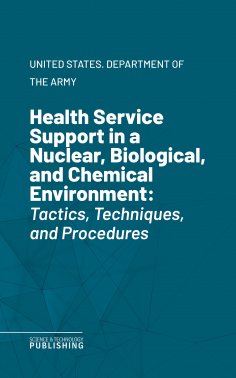 eBook: Health Service Support in a Nuclear, Biological, and Chemical Environment