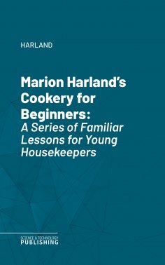 eBook: Marion Harland's Cookery for Beginners