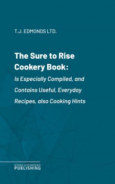 eBook: The Sure to Rise Cookery Book