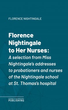 eBook: Florence Nightingale to Her Nurses