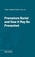 eBook: Premature Burial and How It May Be Prevented