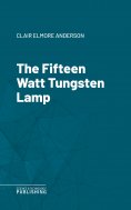 eBook: The Fifteen Watt Tungsten Lamp