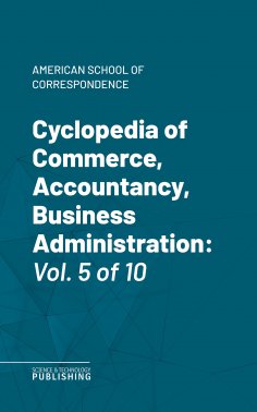 eBook: Cyclopedia of Commerce, Accountancy, Business Administration