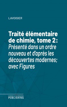 eBook: Traité élémentaire de chimie, tome 2