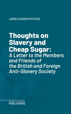 eBook: Thoughts on Slavery and Cheap Sugar