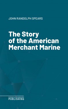 eBook: The Story of the American Merchant Marine