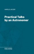 eBook: Practical Talks by an Astronomer
