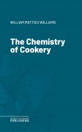 eBook: The Chemistry of Cookery