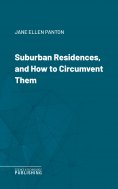 eBook: Suburban Residences, and How to Circumvent Them
