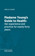 eBook: Madame Young's Guide to Health