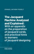 eBook: The Jacquard Machine Analyzed and Explained