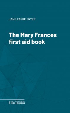 eBook: The Mary Frances first aid book