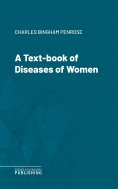 eBook: A Text-book of Diseases of Women