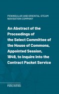 ebook: An Abstract of the Proceedings of the Select Committee of the House of Commons, Appointed Session, 1