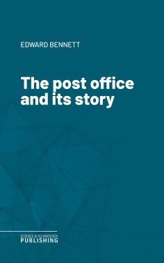 eBook: The post office and its story