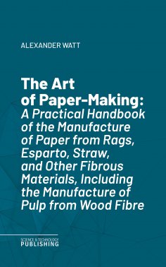 eBook: The Art of Paper-Making