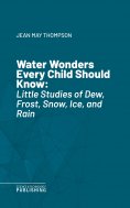 eBook: Water Wonders Every Child Should Know