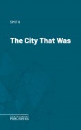 eBook: The City That Was