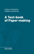 eBook: A Text-book of Paper-making