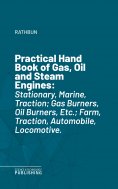 eBook: Practical Hand Book of Gas, Oil and Steam Engines