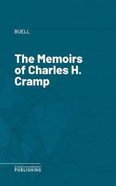 eBook: The Memoirs of Charles H. Cramp