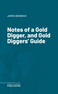 eBook: Notes of a Gold Digger, and Gold Diggers' Guide