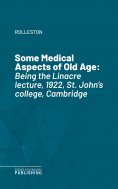 eBook: Some Medical Aspects of Old Age