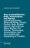 eBook: How to Install Electric Bells, Annunciators, and Alarms