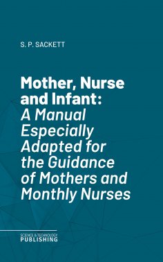 eBook: Mother, Nurse and Infant