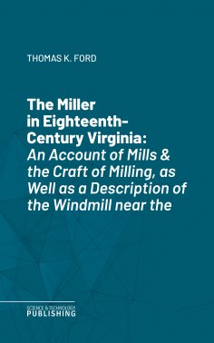 eBook: The Miller in Eighteenth-Century Virginia