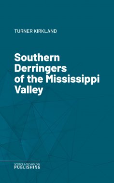 eBook: Southern Derringers of the Mississippi Valley