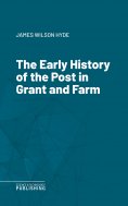 eBook: The Early History of the Post in Grant and Farm