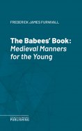 ebook: The Babees' Book