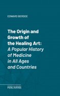 eBook: The Origin and Growth of the Healing Art