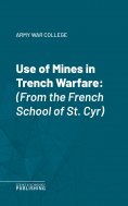 ebook: Use of Mines in Trench Warfare