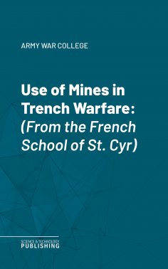 ebook: Use of Mines in Trench Warfare