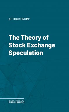 eBook: The Theory of Stock Exchange Speculation