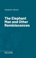 eBook: The Elephant Man and Other Reminiscences
