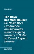 eBook: Ten Days in a Mad-House