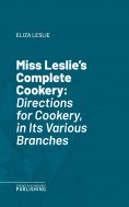 eBook: Miss Leslie's Complete Cookery