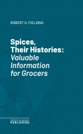 eBook: Spices, Their Histories