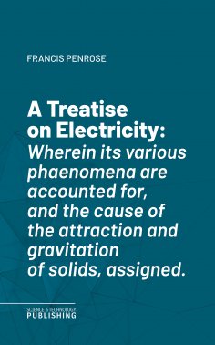 eBook: A Treatise on Electricity