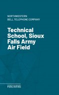 eBook: Technical School, Sioux Falls Army Air Field