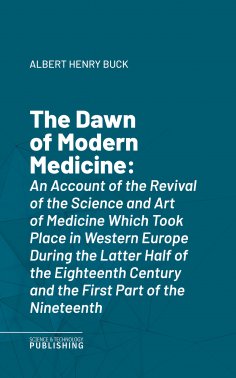 eBook: The Dawn of Modern Medicine