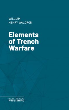 eBook: Elements of Trench Warfare