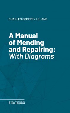 eBook: A Manual of Mending and Repairing