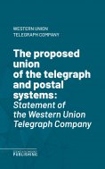 eBook: The proposed union of the telegraph and postal systems
