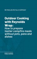 eBook: Outdoor Cooking with Reynolds Wrap