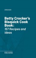 eBook: Betty Crocker's Bisquick Cook Book